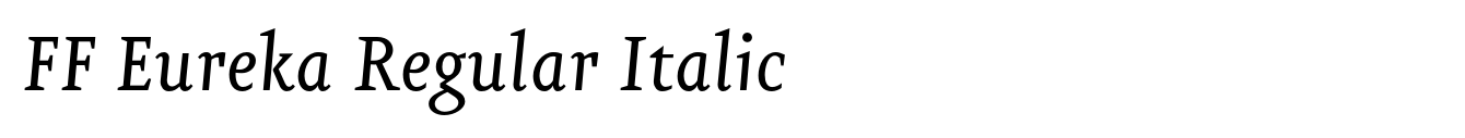 FF Eureka Regular Italic